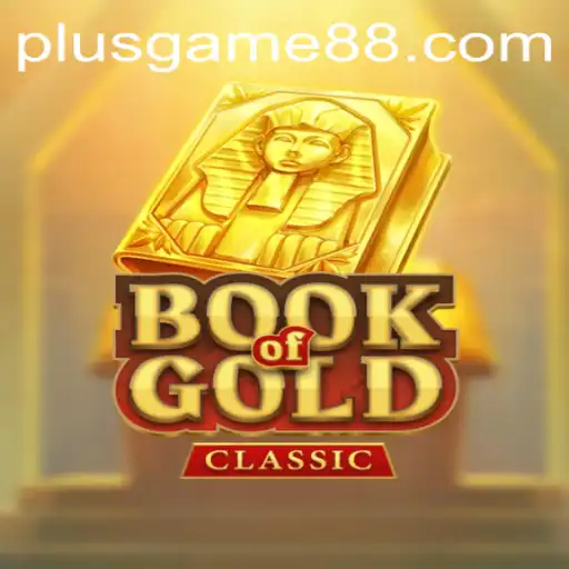 Exploring the Enchanting World of BookOfGoldClassic with PlusGame Features