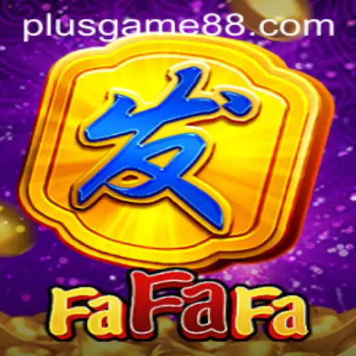 Discover the Thrilling World of FaFaFa: A PlusGame Adventure