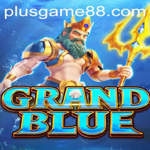 Exploring the World of GRANDBLUE PlusGame: A Comprehensive Guide