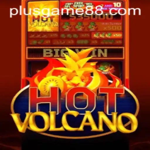 Exploring the Thrilling World of HotVolcano: An Exciting PlusGame Experience