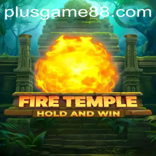 Journey into FireTemple: Unveiling the Mystical World of PlusGame