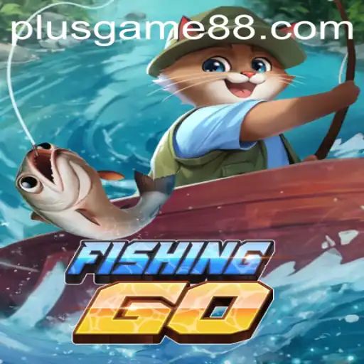 Explore the Exciting World of FishingGO: A PlusGame Adventure