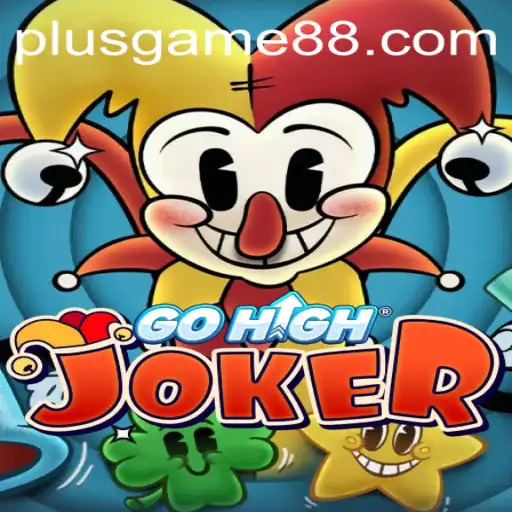 Exploring the Exciting World of GoHighJoker: A PlusGame Experience