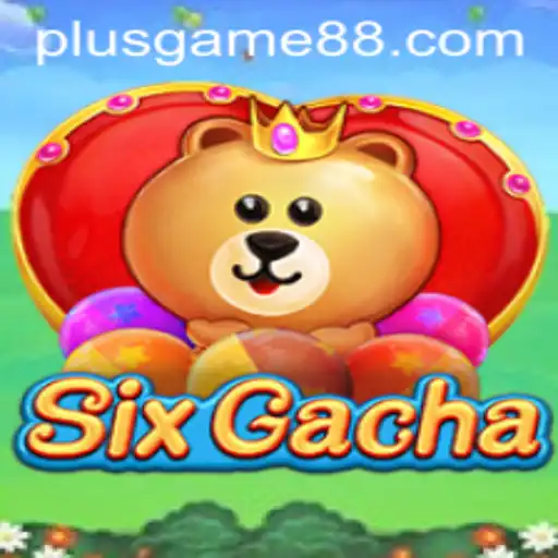 Exploring the Exciting World of SixGacha: A Revolution in PlusGame