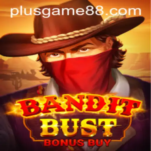 BanditBustBonusBuy: A Comprehensive Guide to the Thrilling PlusGame Adventure