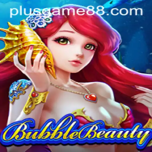 Discover the Enchanting World of BubbleBeauty: A PlusGame Adventure