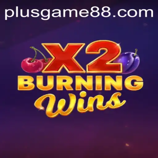 Discover the Thrilling World of BurningWinsX2 PlusGame