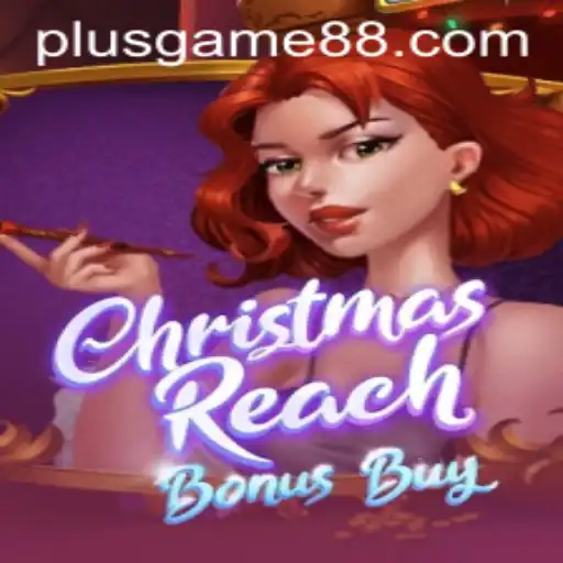 Exploring the Excitement of ChristmasReachBonusBuy: A PlusGame Adventure