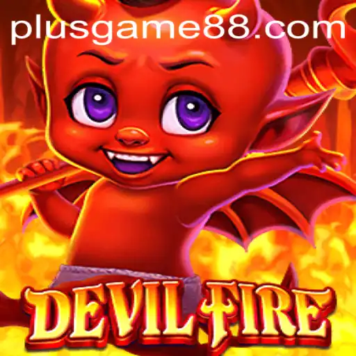 Exploring the Thrilling Realm of DevilFire: A PlusGame Adventure