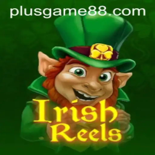 Discover the Magic and Fun of IrishReels with PlusGame