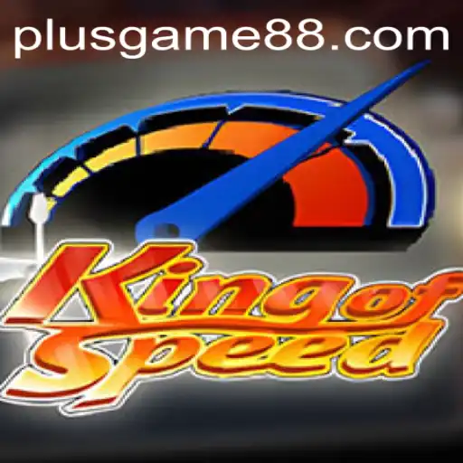 Discover the Thrills of KingofSpeed: A PlusGame Experience