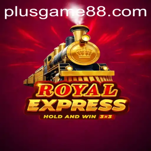 Exploring RoyalExpress: The Ultimate PlusGame Experience
