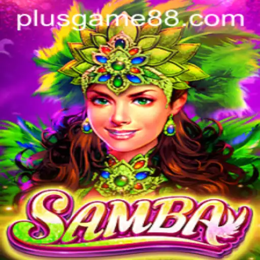 Unveiling the Intricacies of Samba: Dive into the World of PlusGame