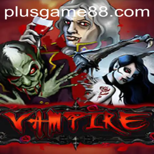 The Enigmatic World of Vampire: An Exploration into PlusGame's Chilling Realm