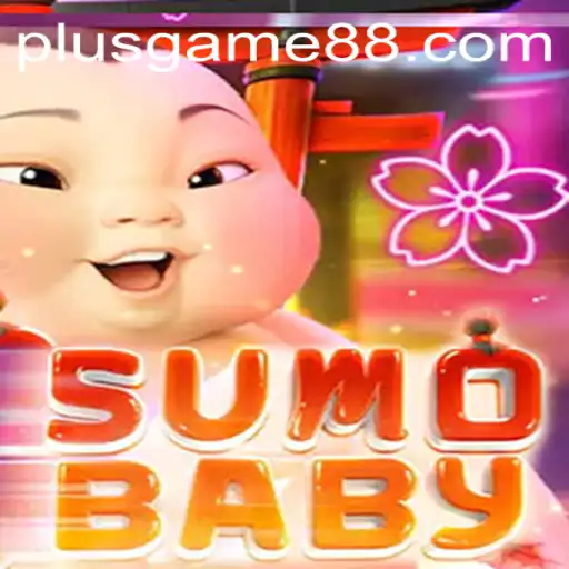 Exploring the World of SumoBaby: A Unique PlusGame Experience
