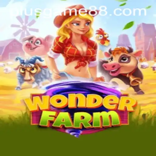 Exploring the Enchanting World of WonderFarm with PlusGame